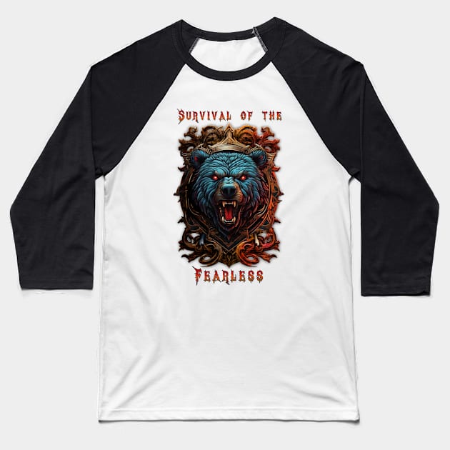 Survival of the Fearless Baseball T-Shirt by The Wolf and the Butterfly